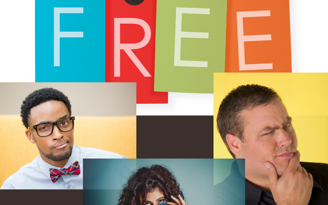 People don’t like free