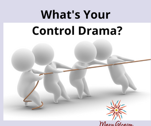 What’s Your Control Drama?